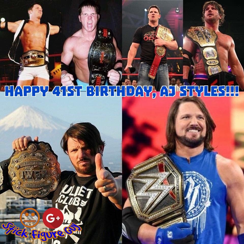 Happy Birthday!          AJ Styles!           