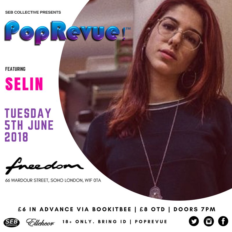 PopRevue's tweet photo. #poprevue this Tuesday 5th June at @freedombarsoho come see the wonderful @Selin_Gecit   #Live  Doors 7pm early bird tickets from @Bookitbee https://t.co/Eyvu7Rkcp9 #Soho #Freedombarsoho RT https://t.co/hHhbyTDjeV