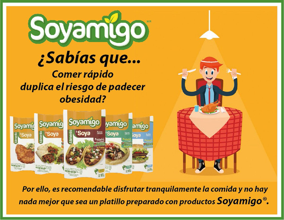 ¿Sabías qué? Comer rápido duplica el riesgo de padecer obesidad. En #FelizSábado te recomendamos disfrutar tus comidas y llevar un #EstilodeVidaSaludable con #Soyamigo®