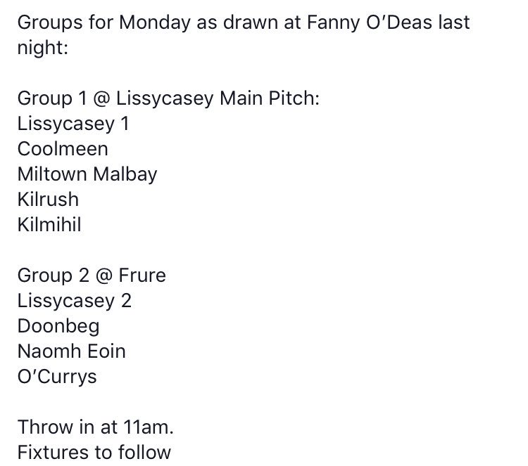 Monday’s Groups: @OCurrysGAA <a href="/DoonbegFootball/">Doonbeg GAA</a> <a href="/NaomhEoinGAA/">Naomh Eoin</a> <a href="/MiltownGAA/">Miltown St.Joseph's GAA Club</a> <a href="/CoolmeenGAA/">Coolmeen GAA</a> <a href="/KilrushShamrock/">KilrushShamrocksGAA</a> <a href="/KilmihilGaa/">Kilmihil Gaa</a> <a href="/Lissycasey_GAA/">Lissycasey GAA</a>