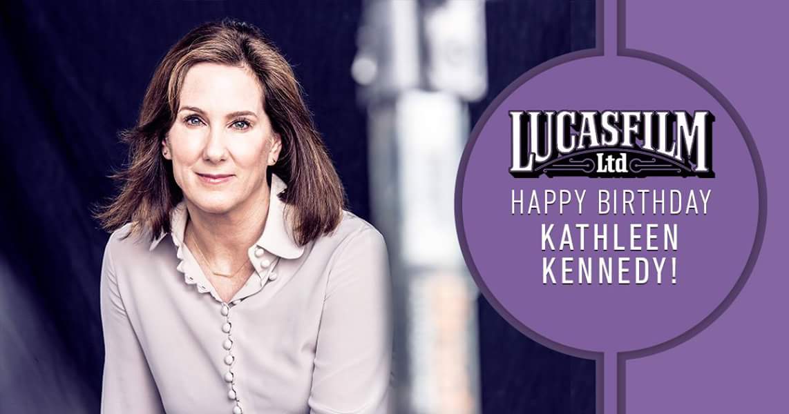 Happy Birthday, Kathleen Kennedy! 