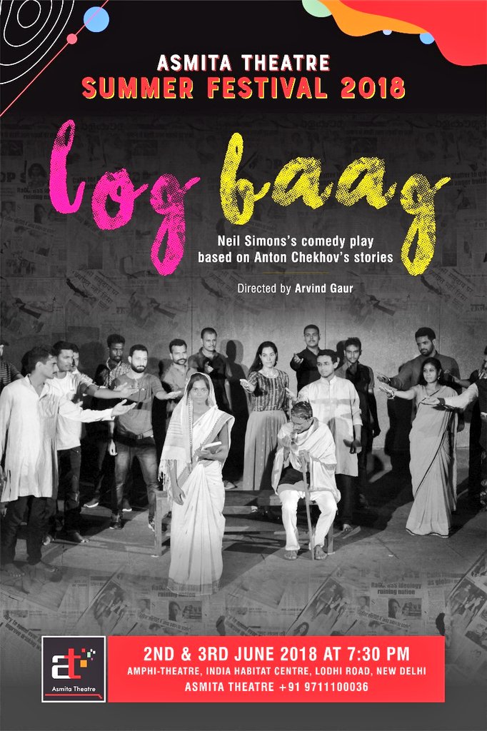 ArvindGaur's tweet photo. आज शाम 7:30 बजे- हास्य व्यंग नाटक
#लोगबाग, नील साइमन लिखित यह  नाटक एंटोन चेखव की कहानियों पर आधारित हैं। एम्फी थियेटर, इंडिया हैबिटेट सेंटर, लोदी रोड़, नई दिल्ली। टिकट 100/,
अस्मिता थियेटर समर फेस्टिवल। #AntonChekhov #AsmitaTheatre #LogBaag #IndiaHabitatCentre https://t.co/rMzsRlYTit
