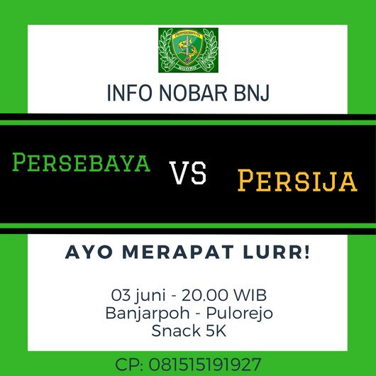 BNJ_1927's tweet photo. INFO NOBAR  BNJ!!

PERSEBAYA VS PERSIJA
📆 Minggu, 03 Juni 2018
 🔔20.00 WIB
📌 Mabes BNJ (Banjarpoh - Pulorejo)
👕 All about Persebaya
🍰 Snack 5k

Ayoo budalkan dulurr 👊
#PersebayaDay #BonekJombang

@emosijiwakucom 
@persebayaupdate https://t.co/BO030cAMgk