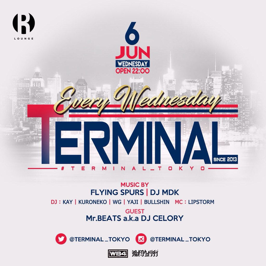 TERMINAL_Tokyo's tweet photo. NEXT🔜6/6 WED
#TERMINAL_TOKYO @RLounge_

1st Week
GUEST:DJ CELORY
MUSIC BY:FLYING SPURS,DJ MDK
DJ:KAY,KURONEKO,WG,YAJI,BULLSHIN
MC:LIPSTORM 

🕛OPEN 22:00~
💴♂2000/1D ♀1000/2D
🔞ID CHECK

ゲスト等は出演者まで📲 https://t.co/lkaKYNbVR2