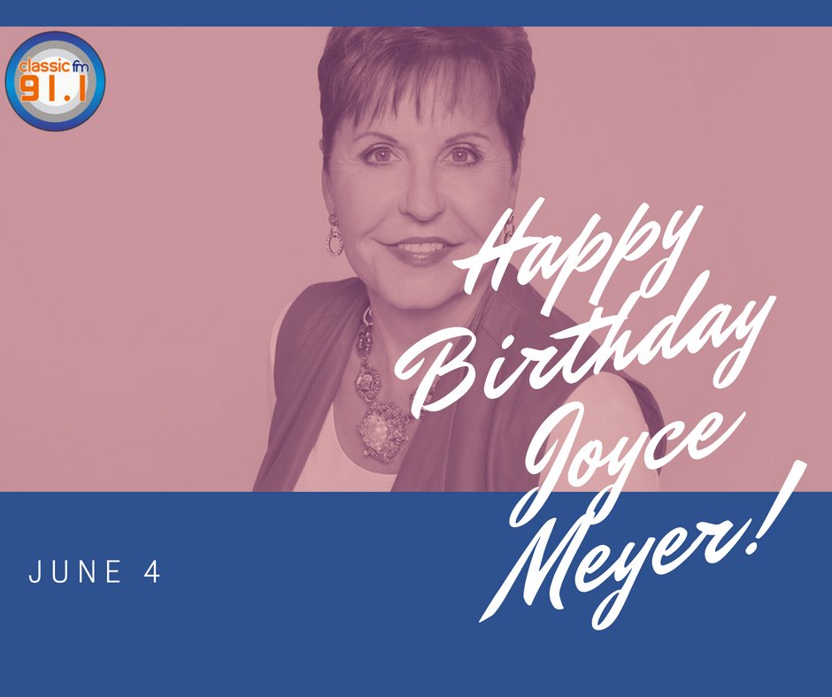 Happy birthday to Joyce Meyer; Charismatic Christian author and speaker and president of Joyce Meyer Ministries. 