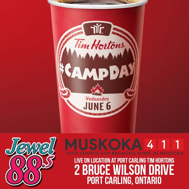 On Wednesday join us live on location with <a href="/Jewel885/">Jewel 88</a> at Tim Hortons in Port Carling for Camp Day. With your support we can send children in low income homes to camp.