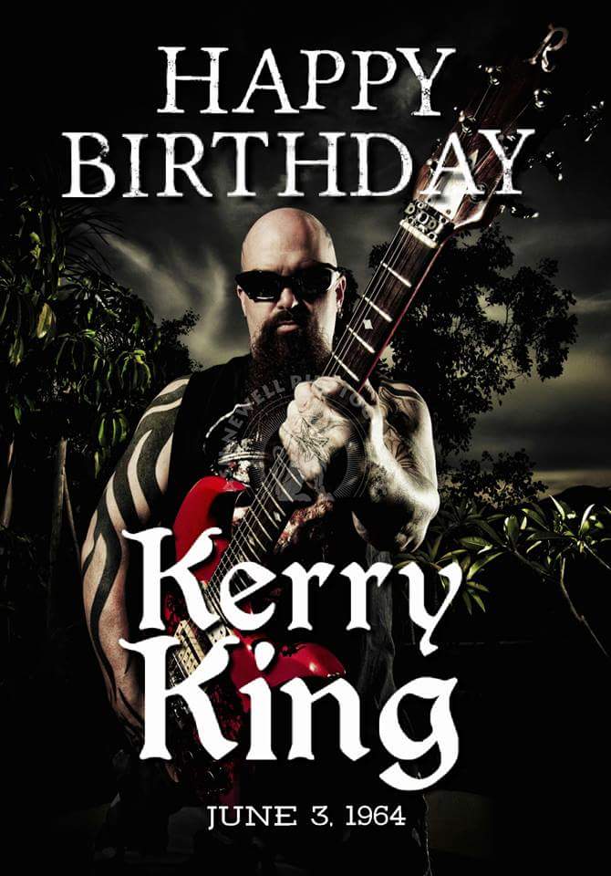 Happy 54th birthday to the legendary Kerry King. 