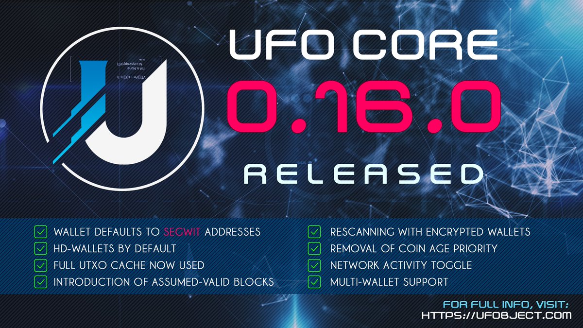 UFOCoins's tweet image. UFO Core 0.16 is now released with default SegWit addresses. #ufobject
ufobject.com