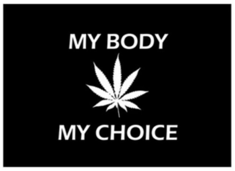 My body. My choice. My medicine. Every person should have this available to them. #IAmCannabis