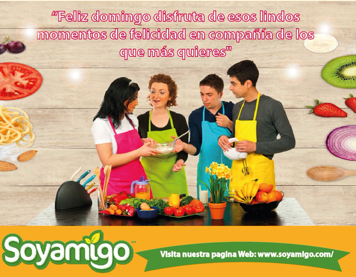 #FelizDomingo. Disfruta de esos lindos momentos de felicidad en compañía de los que más quieres". Cocinando con #Soyamigo®.