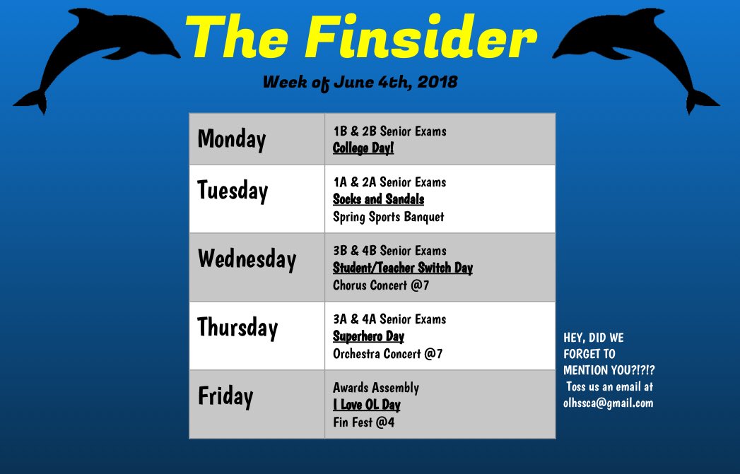 OLHS_SCA's tweet photo. Here’s the Finsider for the week! ITS SPIRIT WEEK! Rep your favorite college apparel tomorrow! Also applications to serve on next year’s Executive Board and General Assembly are due TOMORROW! 💙💛🐬 #olspiritweek https://t.co/Rew6fFUFZn