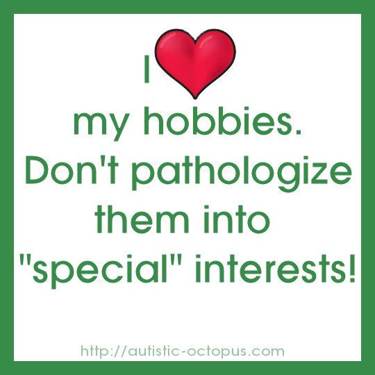 AutisticOctopus's tweet photo. Autistics have interests just like everyone else; not -special interests-. Check out my latest post: https://t.co/vM2LyadLIR … 

#ActuallyAutistic #hobbies https://t.co/yGSCaN3yEI