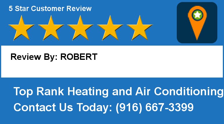 Review By: ROBERT  Top Rank Heating &amp; Air
9100 Elkmont Way, Elk Grov