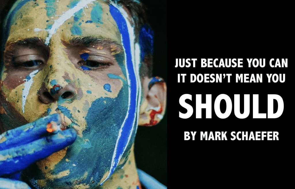 PowerhouseDigit's tweet photo. Just because you can, it doesn't mean you should - Schaefer Marketing Solutions: We Help Businesses {grow} https://t.co/HUiAxbDVBW https://t.co/pZuUuj0wwT