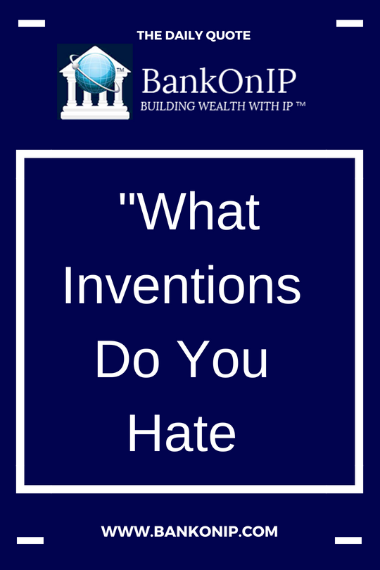bankonip's tweet photo. A second grader said he hated the phone, because his parents are always on theirs. What Inventions Do You Hate? https://t.co/OHmfAssqVJ  #inventions #inventors #patent #copyright #bankonip https://t.co/tkC3sa0uUK