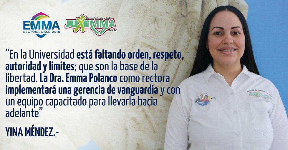 JuEmmaUASD's tweet photo. “En la Universidad está faltando orden, respeto, autoridad y limites; que son la base de la libertad. La Dra. Emma Polanco como rectora implementará una gerencia de vanguardia y con un equipo capacitado para llevarla hacia adelante”
Yina Méndez
#JuEmma https://t.co/hecZPtEFeX