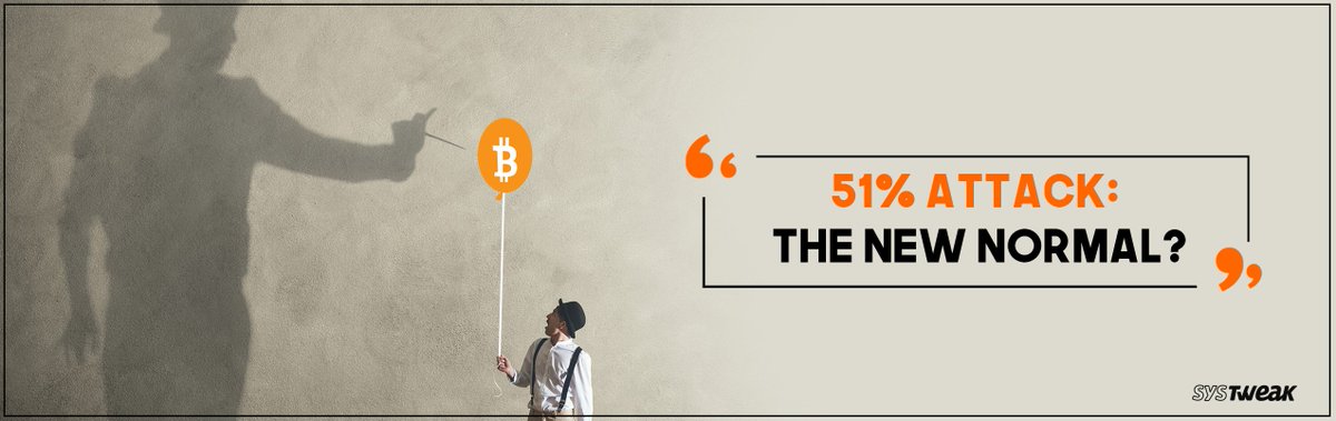 systweak's tweet photo. 51% Attack: The New Reality of #Blockchain Technology 
https://t.co/zU3JO25ibM https://t.co/KR7tRLK4q0