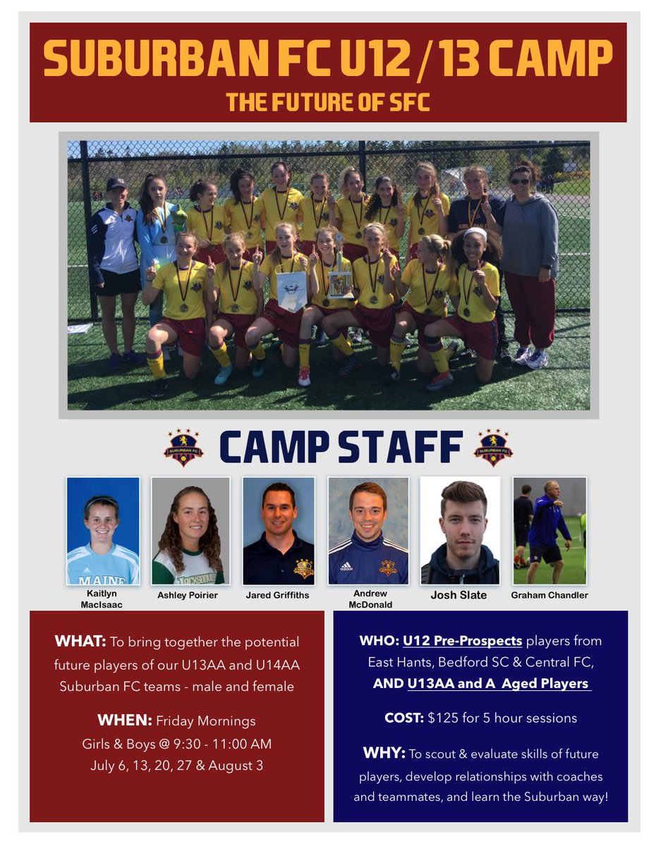 SuburbanFC's tweet photo. Calling all 2005/2006 aged players. Check out our @SuburbanFC Camp spread across 5 weeks in July and August! Register now. Check out that staff!!! @TitansBedford @Central_F_C @easthantssoccer @SoccerNS @SuburbanFC https://t.co/xxbnSZd9dr