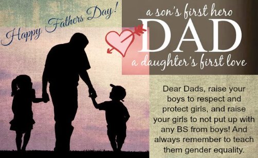 #DearFutureDads: Raise your boys to respect & protect girls & raise your daughters to value themselves and not to put up BS from boys! What you emotionally invest in them, is who they'll become. #Happyfathersday2018 #HappyFathersDay #Toronto #regionofpeel #dads #MensHealth