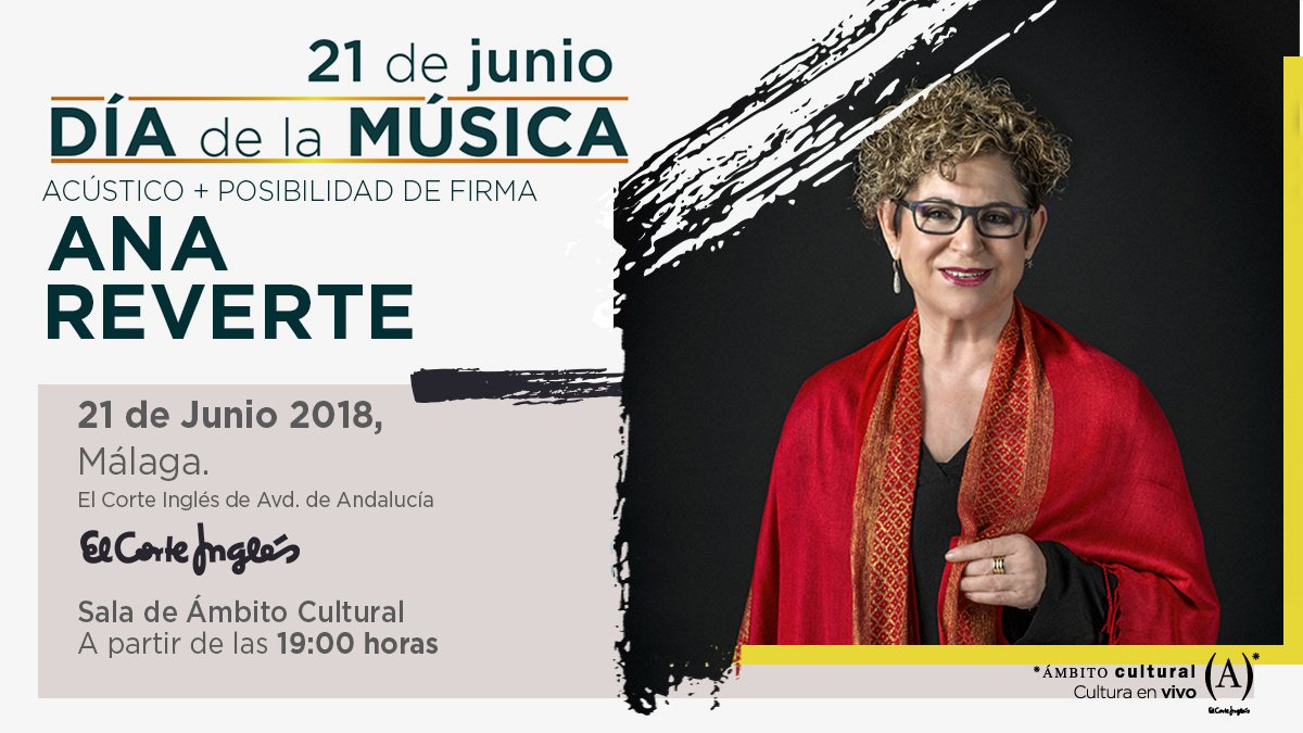elcorteingles's tweet photo. La artista @AReverteOficial realizará una actuación en acústico en nuestro centro de Avenida de Andalucía, Málaga, con motivo del #DíaDeLaMúsicaECI. Pásate y disfruta de su arte. Desde las 19h en la Sala de @ambitocultural. https://t.co/uiwuGUrJzg https://t.co/PlbDntqJkg