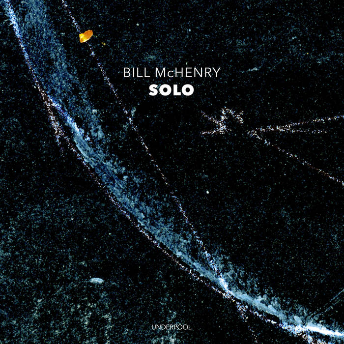 Estoy escuchando #Solo, del saxofonista Bill McHenry. El minimalismo y el instrumento sin red. Publicado por un sello que es ya uno de mis favoritos, <a href="/UnderPoolMusic/">UnderPool</a>