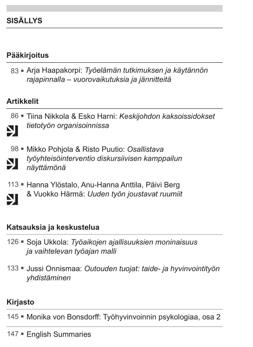 TiinaSihto's tweet photo. Työelämän tutkimus 2/2018 on ilmestynyt. Uuden numeron aiheina mm. #yliopistotyö, #työyhteisöinterventio & #uusityö. Sisällysluettelo alla. Mukavia lukuhetkiä :) #ttlehti #työelämäntutkimus https://t.co/oVQBsNVUUW