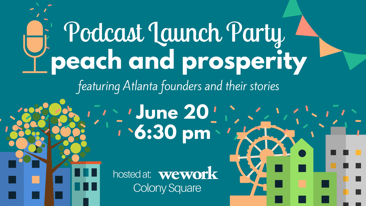 chooseATL's tweet photo. Calling all podcast fans! We'll be at the @peachprosperity Podcast Launch Party on June 20. Join us at WeWork Colony Square to hear stories of ATL founders live. RSVP- https://t.co/K3fsbfVxjm https://t.co/h0glgYSCuv