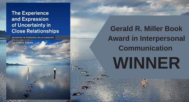 CambUP_Psych's tweet image. Congratulations to Jennifer Theiss for winning the Gerald R. Miller Book Award in Interpersonal Communication from @NatComm for &apos;The Experience and Expression of Uncertainty in Close Relationships&apos;

Well deserved!

#awardwinner #natcomm #communication #relationships