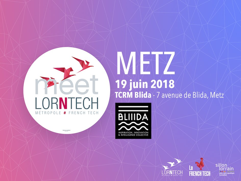 FrenchTech_Est's tweet image. ✨ SAVE THE DATE : #MEETLORNTECH #3 à @MetzMetropole à @TCRMBLIDA bâtiment Totem Lorntech de Metz DEMAIN le 19 JUIN ! Venez rencontrer les acteurs de l'écosystème @LaFrenchTech en Lorraine ! 🚀  weezevent.com/meet-lorntech-…