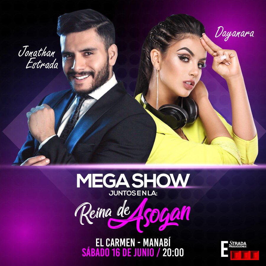 EstradaProducc's tweet photo. Recuerden que Jonathan y Dayanara estarán juntos en la Reina de Asogan 💯 No se pueden perder este mega show 🔜  Contrataciones a ➡  jestradamanager@yahoo.com https://t.co/81mANRefjK