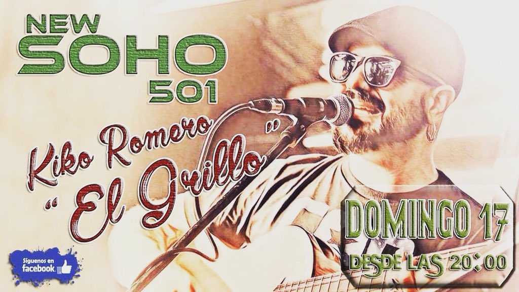kikoelgrillo's tweet photo. Domingo 17 @kikoelgrillo en directo en “NEW SOHO” (501-Aguadulce), a partir de las 20.00h!!! 🎶🎶👏🏼👏🏼 https://t.co/8XvtFhabwx