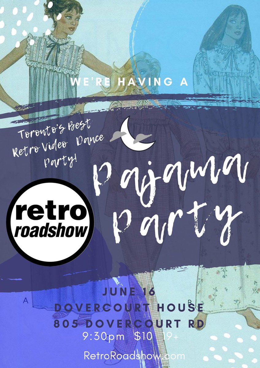 RetroEventsTO's tweet photo. Hey #Toronto,
The #RetroRoadShow brings you their #PajamaParty #event at Dovercourt House!
#80s #90s #DanceParty #80smusic #90smusic #the6ix #eventprofs #weekendvibes https://t.co/skgTr6m2TL