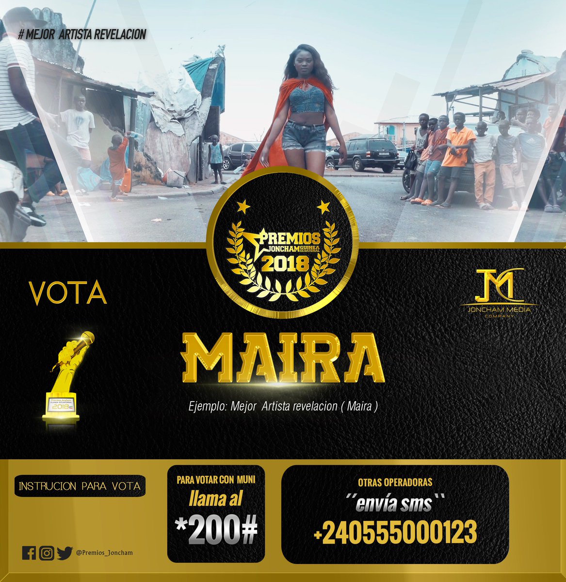 Premios_joncham's tweet photo. #votar por tu artista favorito
#llama al *200# 
#envía un sms con el nombre de tu artista y la canción favorita al 
+240 555000123 https://t.co/PZWKiIojDn