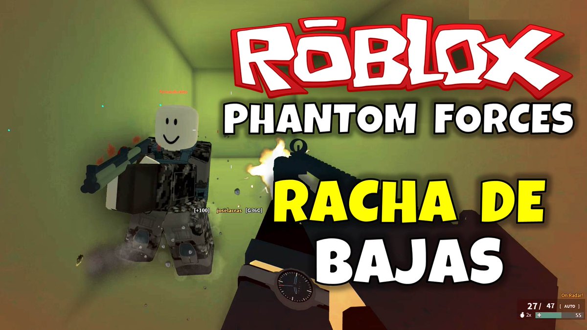 Rey Zerch On Twitter Racha De Bajas Roblox Phantom Forces Https T Co Xx4m9wvegm Roblox Gameplay Youtube Phantomforces - roblox phantom forces deutsch