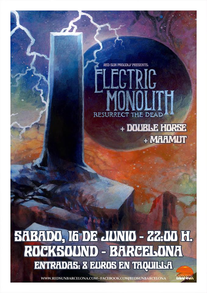 hoy!

Electric Monolith + Double Horse + <a href="/MAAMUTbcn/">MAAMUT</a> 
sábado 16 de junio, 22:00h
Sala Rocksound
8€