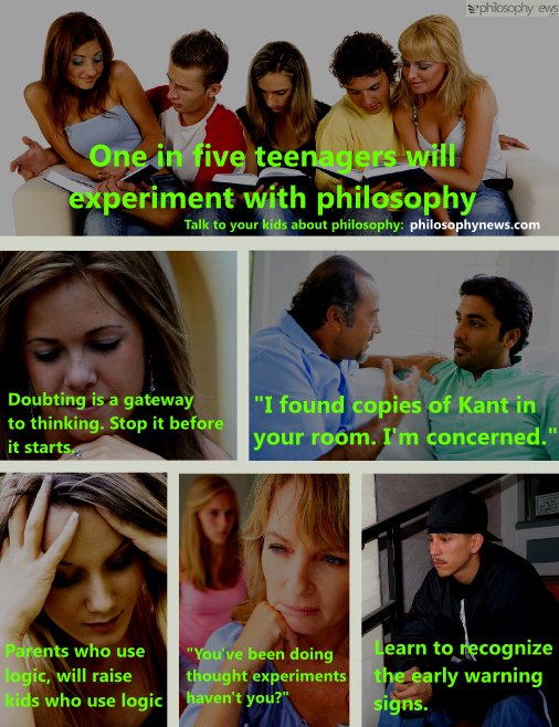 PhilosophyMttrs's tweet image. Is your teen at risk of philosophy? know the warning signs
