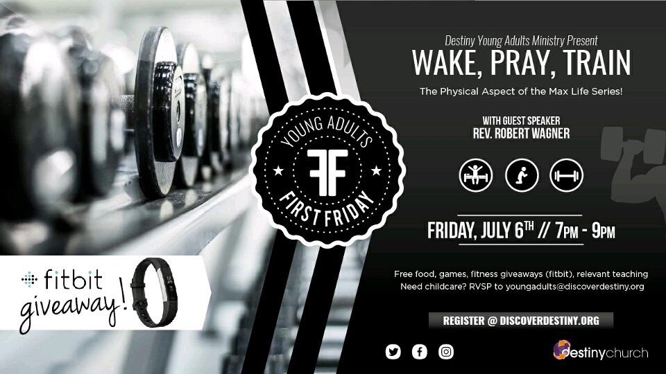 DestinyChurchFW's tweet photo. Destiny Young Adults Presents our Next First Friday event Wake.Pray.Train💪🏽 ! You and a friend come join us July 6 !!! #ClickLinkAbove #WakePrayTrain #FortWorth #Texas https://t.co/5vxAXQ942e