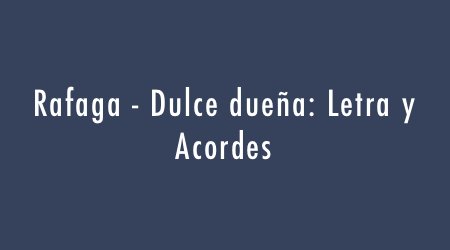 pickdelay's tweet photo. #dulceduena #rafaga #macosbustamante #sobrevolandoamerica #letrayacordes  #PickDelay ► https://t.co/zgFD3nBORT https://t.co/RyU1mtavDC