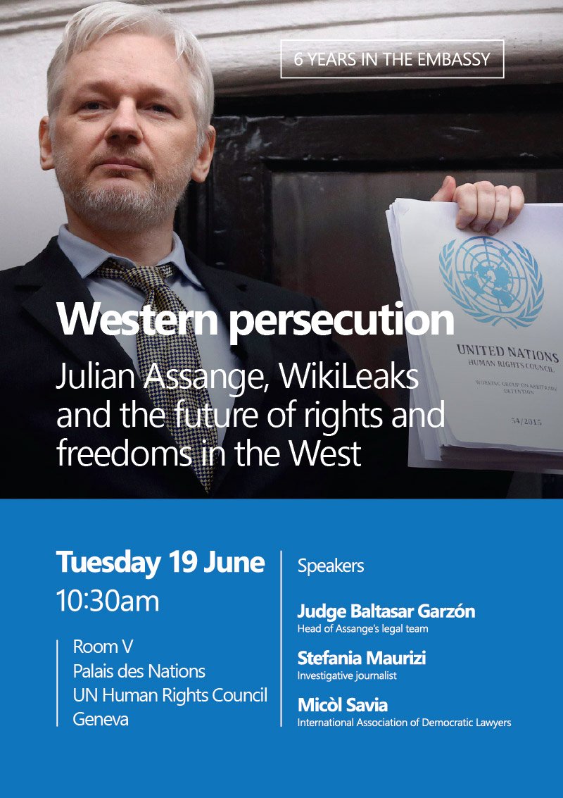 wikileaks's tweet photo. UN meeting, Geneva, Tuesday 19 June, 10:30am: "@JulianAssange, @WikiLeaks &amp; the future of rights &amp; freedoms in the West" #HRC38 @UNHumanRights
Background: https://t.co/Mb6gXlhwsi https://t.co/LFZPBx6UkR