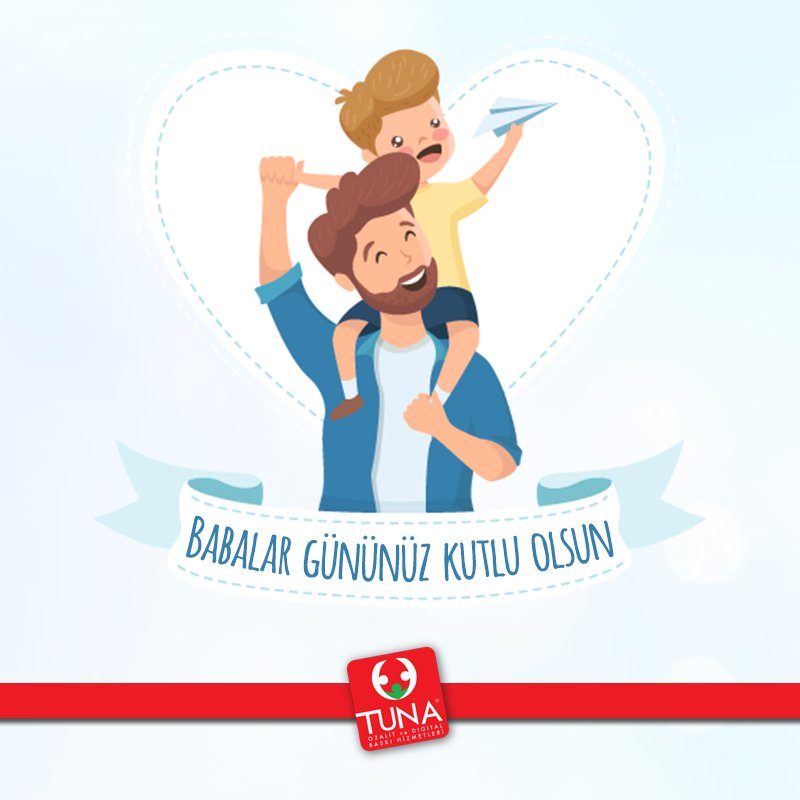 Tunadigital's tweet photo. Tüm babalarımızın #BabalarGünü kutlu olsun... #TunaDigital https://t.co/3iq3ugNAhB