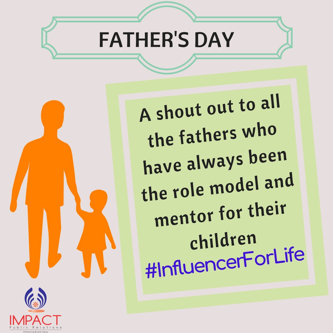 ImpactPR's tweet photo. A shout out to all the fathers who have always been the role model and mentor for their children!
#FathersDayWeekend #HappyFathersDay #InfluencerForLife from #ImpactPR team #PR_Professionals https://t.co/MUptUfuJKb