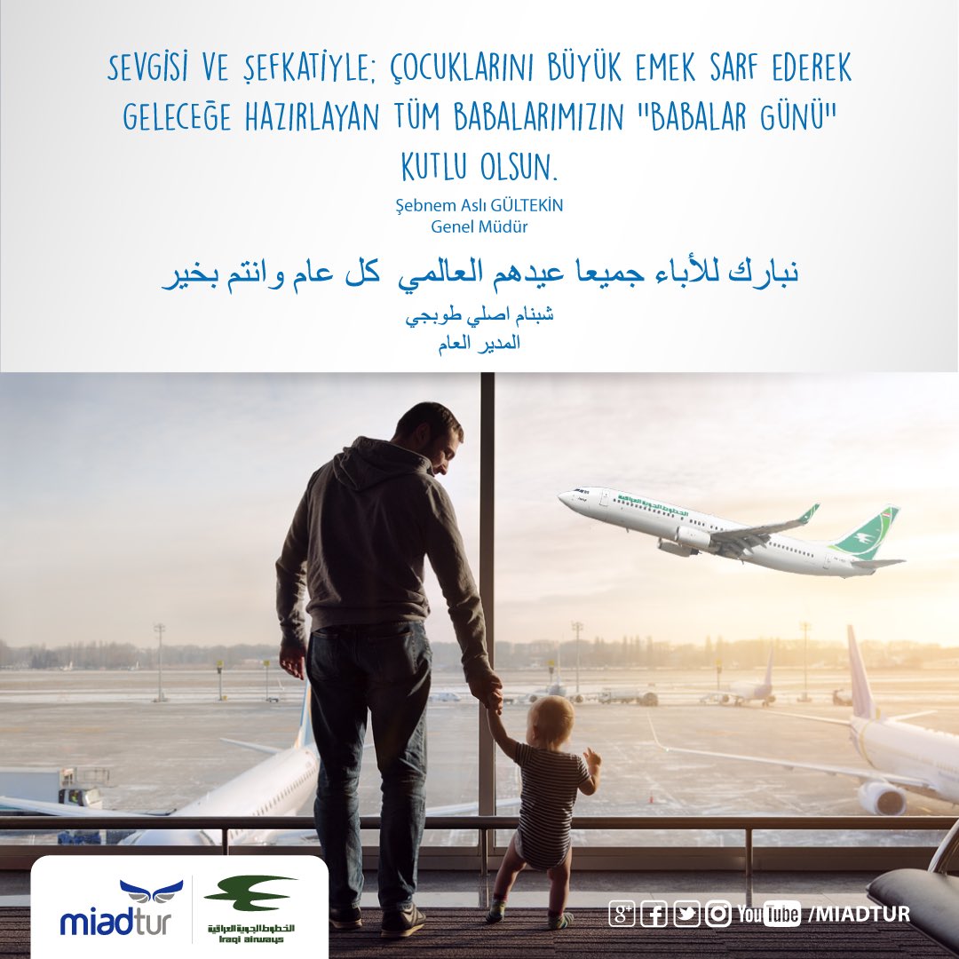 Miadtur's tweet photo. Sevgisi ve şefkatiyle; çocuklarını büyük emek sarf ederek geleceğe hazırlayan tüm babalarımızın “Babalar Günü” günü kutlu olsun.💐

Şebnem Aslı GÜLTEKİN
Genel Müdür

• https://t.co/r9ts1RQidt • https://t.co/1v7BOgM7zH

#IraqiAirways #Babalargünü 💝  #fathersday https://t.co/pPK7hkdBRJ