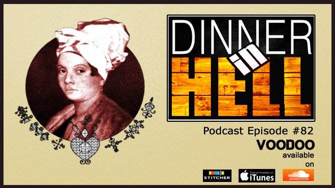 DinnerInHellPod's tweet photo. New #history #podcast available.  This week we're discussing the history and development of #Voodoo, through its #African and #Haitian roots to its expression in #NewOrleans.  Special focus on Marie Laveau.
Listen Here -- https://t.co/PTULd7ksNQ
#PodernFamily https://t.co/41V2rAzkHy