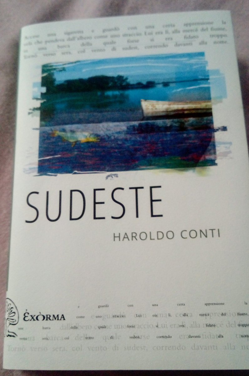 davidillevir's tweet image. Sono lenti e instancabili come il fiume. Soprattutto sono indifferenti come il fiume. (...)
Anche per questo sembrano cattivi.

  #HaroldoConti #Sudeste @ExormaEdizioni
Un capolavoro! Il realismo magico rivoltato come un calzino e lasciato in secca alla foce del Paraná