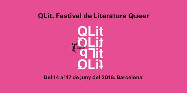 bcncultura's tweet photo. Neix el QLit, el primer festival de #literatura LGBTI 📚 https://t.co/VhWk1wt6zH #QLit2018 https://t.co/7tXwKX9Kxn