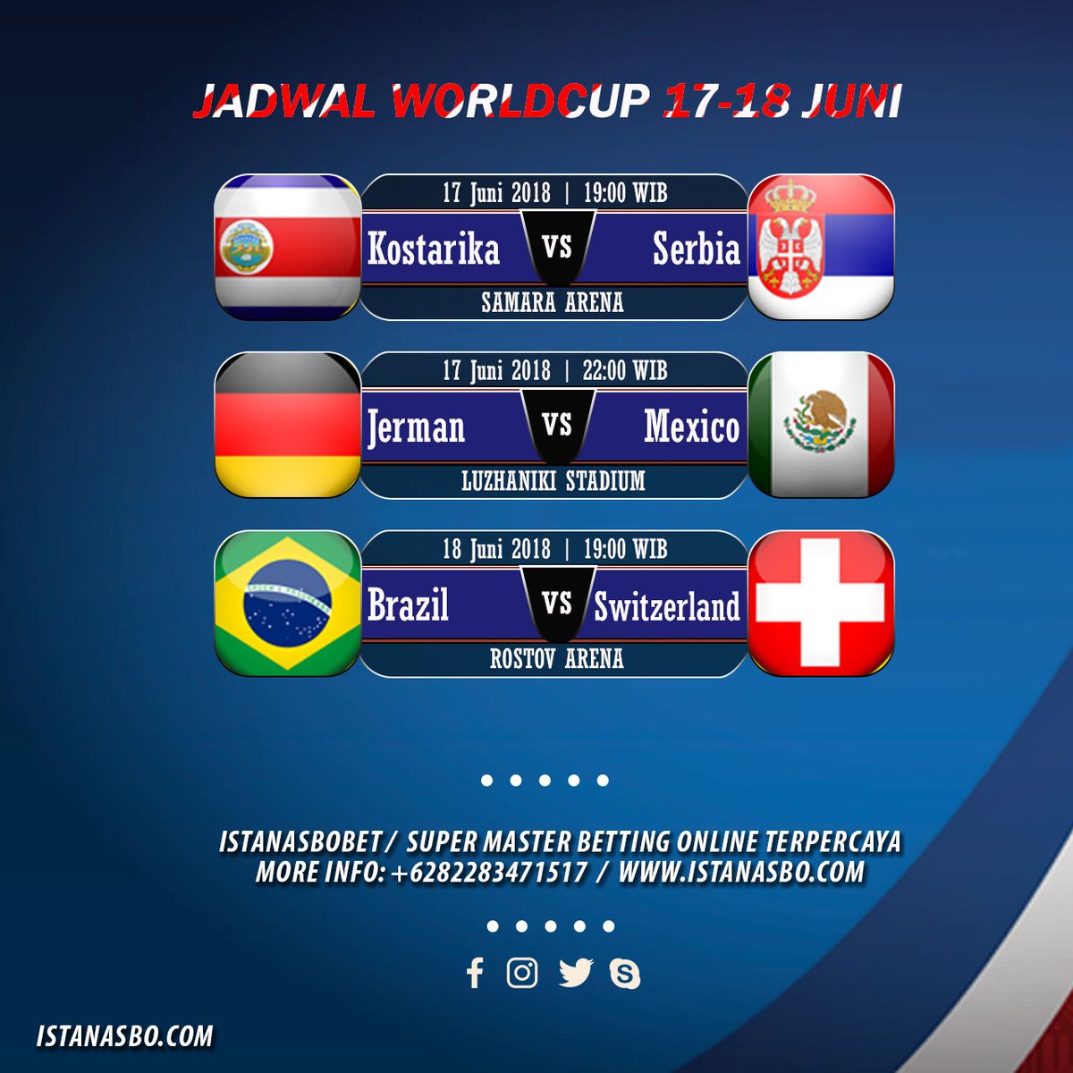 ratu28264's tweet photo. JADWAL WORLD CUP 17 - 18 JUNI !! 

Join now : www istanasbobet org
BBM : DC8905DC | Line : ISTANASBOBET | WA : +6282283471517
.
#Agensbobet #Taruhanbola #Bandarbola #Judionline #IstanaSbobet #Agensbobetindonesia #Sbobetindonesia #pialadunia2018 https://t.co/7nagnHI55b