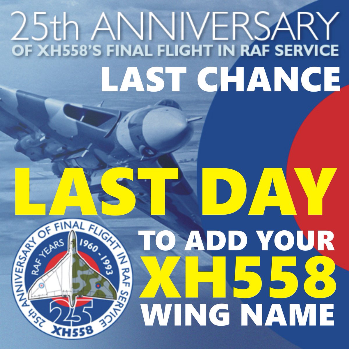 LAST DAY of 'Names under XH558's Wing' #XH558WIngNames  Make sure you secure all your chosen names before midnight tonight to be on the list of names to be applied. Anyone else you can think of who might like to be on? RT today. See: tinyurl.com/XH558Name
