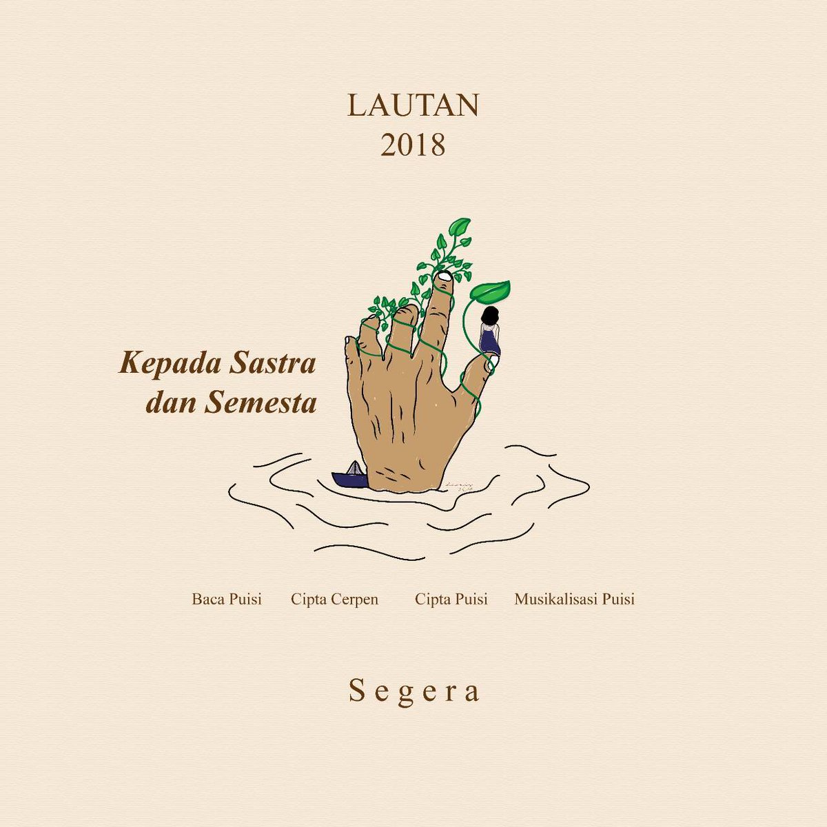 LAUTAN 2018, Segera hadir!
.
Mari tanamkan jiwa sastra dalam semesta bersama kami
Instagram: <a href="/lautan/">Lautan</a>.2018
LINE: @rfe8332h
Email: 2018lautan@gmail.com
Narahubung:
Wasudewa : 085958580039
Nadilla : 081805114025
.
#LAUTAN2018 #KepadaSastraDanSemesta #Segera