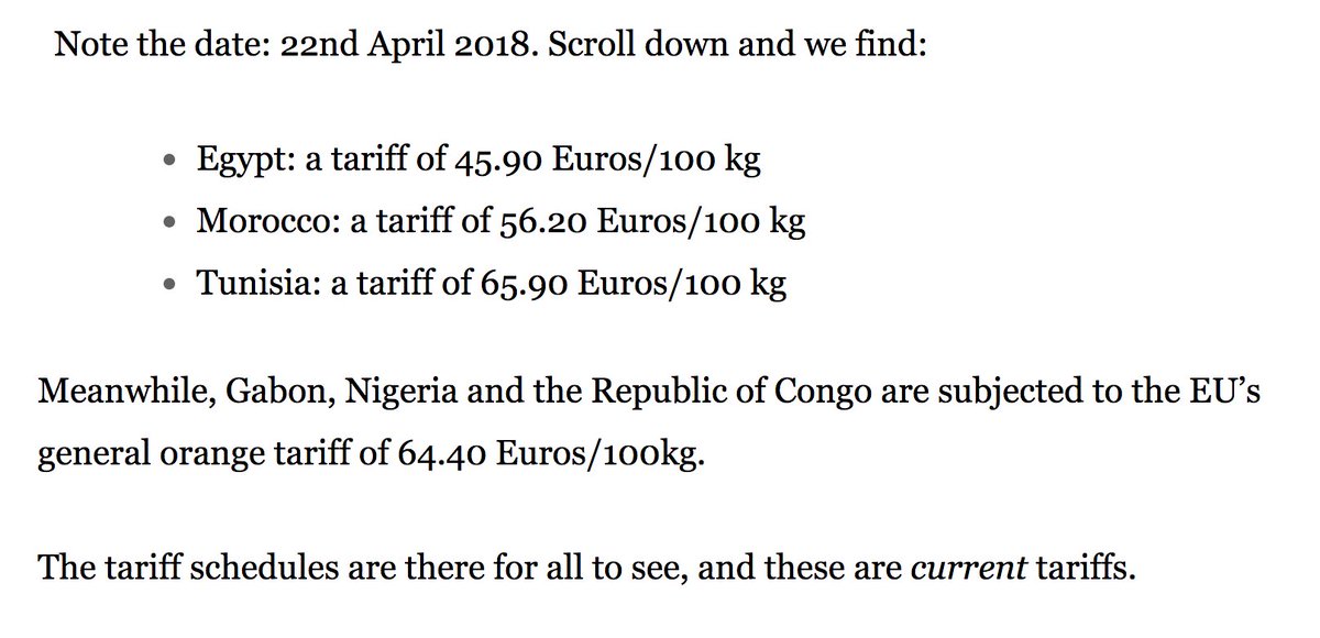 21/27There are a number of problems with his analysis here but this is the most egregious error.The €45.90, €56.20, €65.90 €64.40 per100kg for various African countries are NOT tariffs.They are standard import values (SIV) for oranges from those countries.