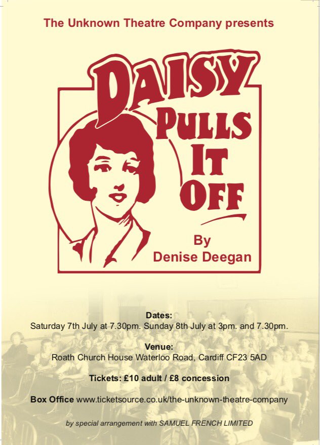 Daisy Pulls it Off. It's happening on 7-8th July. Tickets on sale from  @tixWales   <a href="/DramaGroups/">Drama Groups</a> <a href="/DramaWales/">Drama Assoc of Wales</a> <a href="/glamorgandrama/">GlamorganDramaLeague</a> #daisypullsitoff #samuelfrench #DeniseDeegan <a href="/WoiC/">Whats on in Cardiff?</a> @madeinroath2018